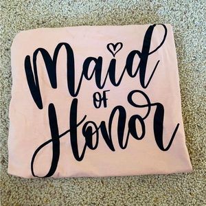 Maid Of Honor Shirt! SIZE M